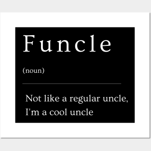 Funcle Definition Fun Uncle Cool Uncle Favorite Uncle Posters and Art